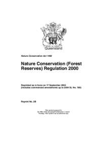 Queensland Nature Conservation Act 1992 Nature Conservation (Forest Reserves) Regulation 2000