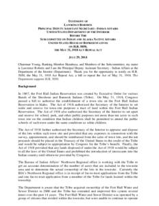 TESTIMONY OF LAWRENCE ROBERTS PRINCIPAL DEPUTY ASSISTANT SECRETARY - INDIAN AFFAIRS UNITED STATES DEPARTMENT OF THE INTERIOR BEFORE THE SUBCOMMITTEE ON INDIAN AND ALASKA NATIVE AFFAIRS