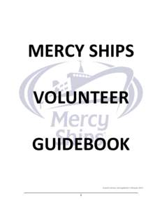 MERCY SHIPS VOLUNTEER GUIDEBOOK Current version, last updated: 4 February