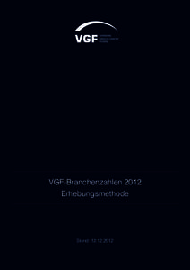 VGF Verband Geschlossene Fonds e.V.  VGF-Branchenzahlen 2012 Erhebungsmethode  Stand: [removed]