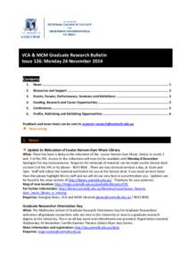 VCA & MCM Graduate Research Bulletin Issue 126: Monday 24 November 2014 Contents 1.  News ..................................................................................................................................