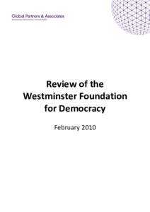 Review of the Westminster Foundation for Democracy February 2010  Contents