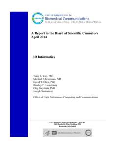 A Report to the Board of Scientific Counselors April 2014 3D Informatics  Terry S. Yoo, PhD