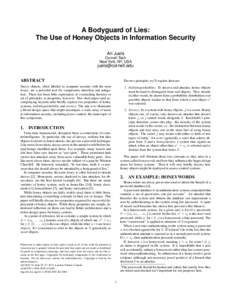 A Bodyguard of Lies: The Use of Honey Objects in Information Security Ari Juels Cornell Tech New York, NY, USA
