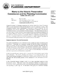 SAN FRANCISCO PLANNING a] =4 J! ;1 I J,11 i. Memo to the Historic Preservation Suite Commission and the Planning Commission HEARING DATE: APRIL 4, 2012