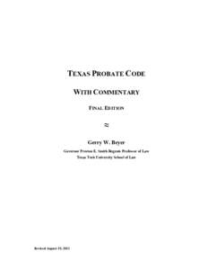 TEXAS PROBATE CODE WITH COMMENTARY FINAL EDITION ≈ Gerry W. Beyer