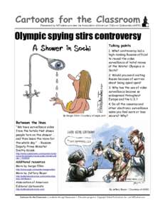 Olympic spying stirs controversy Talking points 1. What controversy led a high-ranking Russian official to reveal the video surveillance of hotel rooms