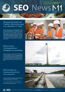 Oktober 2013 | N° 04  News Pumpspeicherkraftwerk Vianden: Inbetriebsetzung von „Maschine 11“ läuft
