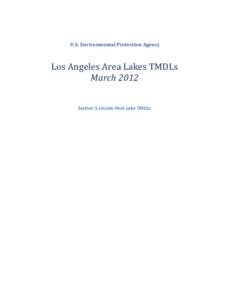 U.S. Environmental Protection Agency  Los Angeles Area Lakes TMDLs March 2012 Section 5 Lincoln Park Lake TMDLs