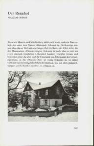 Der Rennhof WALTER O E H R Y Zwischen Mauren und Schellenberg steht auch heute noch ein Bauernhof, der unter dem Namen «Rennhof» bekannt ist. Ortskundige wissen, dass dieser Hof seit sehr langer Zeit im Besitz der Öhr