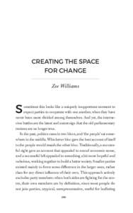 • the alternative •  Creating the space for change Zoe Williams