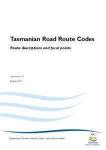 Tasmanian Road Route Codes Route descriptions and focal points