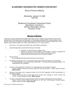 BLUEBONNET GROUNDWATER CONSERVATION DISTRICT Board of Directors Meeting Wednesday, January 16, 2008 6:00 PM