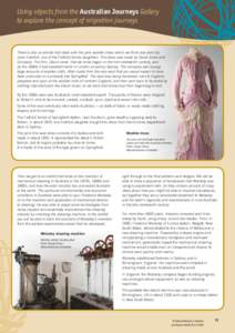 Using objects from the Australian Journeys Gallery to explore the concept of migration journeys There is also an exhibit that deals with the pink woollen dress which we think was worn by Lilian Faithfull, one of the Fait
