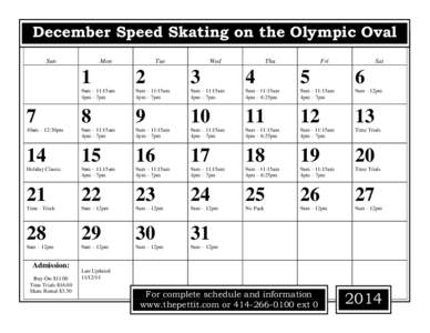 December Speed Skating on the Olympic Oval Sun Mon  Tue