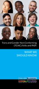 Trans and Gender Non-Conforming (TGNC) Folks and PrEP: WHAT WE SHOULD KNOW