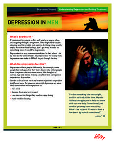 Depression Support  Understanding Depression and Getting Treatment DePReSSIoN IN MeN What is depression?