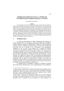 179  PENSER LES CONFLITS LOCAUX : L’ÉCHEC DE L’INTERVENTION INTERNATIONALE AU CONGO par Séverine Autesserre 1 Abstract