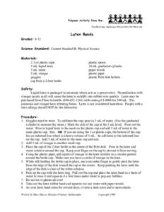 Polymer Activity from the: Teachers may reproduce this activity for their use. Grades: 9-12  Latex Bands