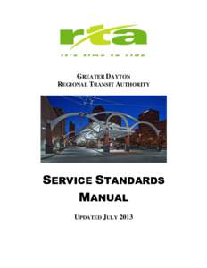 GREATER DAYTON REGIONAL TRANSIT AUTHORITY SERVICE STANDARDS MANUAL UPDATED JULY 2013