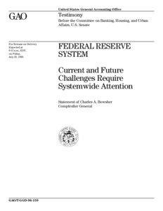T-GGD[removed]Federal Reserve System: Current and Future Challenges Require Systemwide Attention