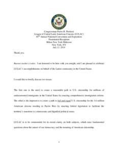 Congressman Pedro R. Pierluisi League of United Latin American Citizens (LULAC) 85th Annual National Convention and Exposition Presidential Reception Hilton New York Midtown New York, NY