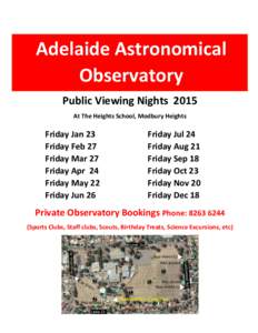 Adelaide Astronomical Observatory Public Viewing Nights 2015 At The Heights School, Modbury Heights  Friday Jan 23