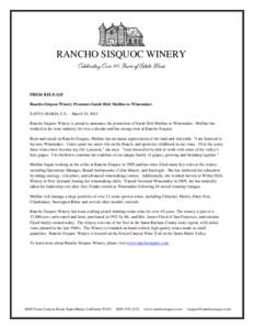 RANCHO SISQUOC WINERY Celebrating Over 40 Years of Estate Wines PRESS RELEASE Rancho Sisquoc Winery Promotes Sarah Holt Mullins to Winemaker SANTA MARIA, CA. – March 24, 2014