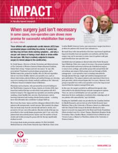 iMPACT  Demonstrating the return on our investments in faculty-based research  When surgery just isn’t necessary