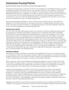 Inclusionary Housing Policies By Patrick Maier, Executive Director, Innovative Housing Institute Inclusionary housing requires or provides incentives for the development of affordable housing as part of the development o