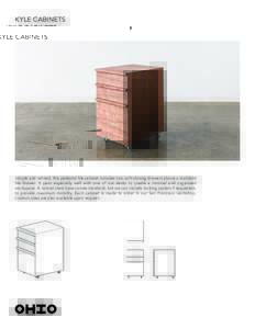 KYLE CABINETS  Simple and refined, this pedestal file cabinet includes two soft-closing drawers above a standard file drawer. It pairs especially well with one of our desks to create a minimal and organized workspace. A 