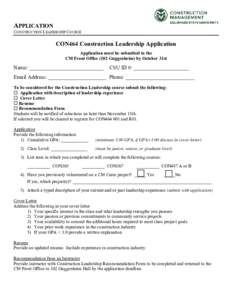 APPLICATION  CONSTRUCTION LEADERSHIP COURSE RECOMMENDATION FORM  CON464 Construction Leadership Application