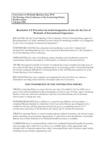 Convention on Wetlands (Ramsar, Iran, 1971) 5th Meeting of the Conference of the Contracting Parties Kushiro, Japan 9-16 JuneResolution 5.3: Procedure for initial designation of sites for the List of