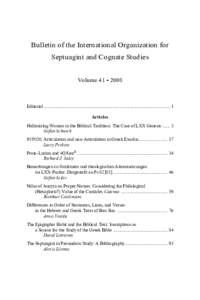 Bulletin of the International Organization for Septuagint and Cognate Studies Volume 41 • 2008 Editorial ....................................................................................................... 1 Article