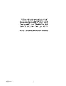 National security / Campus police / Security guard / Drury University / McMaster University Security Service / University of California Police Department / Law enforcement / Clery Act / Security