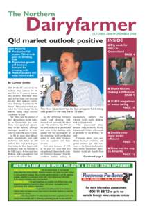 The Northern  Dairyfarmer OCTOBER 2006-NOVEMBERQld market outlook positive