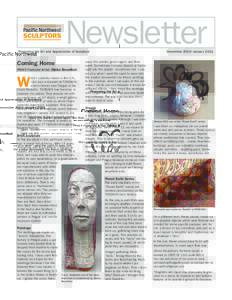 Newsletter  Promoting the Art and Appreciation of Sculpture Coming Home PNWS Featured Artist: Olinka Broadfoot