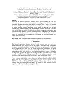 Modeling Misclassification in the June Area Survey Andrea C. Lamas1, Denise A. Abreu1, Pam Arroway2, Kenneth K. Lopiano3, Linda J. Young3 1  National Agricultural Statistics Service, USDA, 3251 Old Lee Hwy, Fairfax VA 22