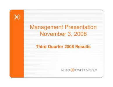 Microsoft PowerPoint - Management Presentation_Q3 2008 Earnings Release_FINAL.ppt
