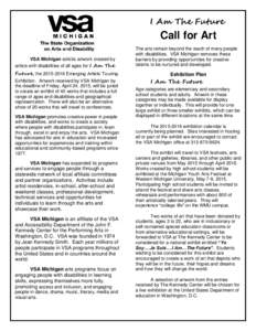 I Am The Future  Call for Art VSA Michigan solicits artwork created by artists with disabilities of all ages for I Am The