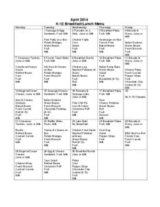 April 2014 K-12 Breakfast/Lunch Menu Monday Tuesday 1 Sausage & Egg