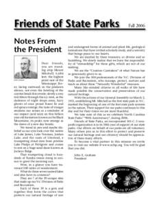 Friends of State Parks Notes From the President Dear friends, you are standing atop Mount Mitchell; 6,684
