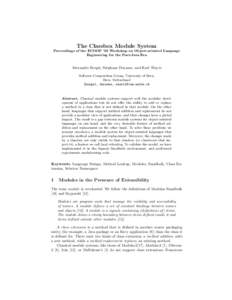 The Classbox Module System Proceedings of the ECOOP ’03 Workshop on Object-oriented Language Engineering for the Post-Java Era Alexandre Bergel, St´ephane Ducasse, and Roel Wuyts Software Composition Group, University