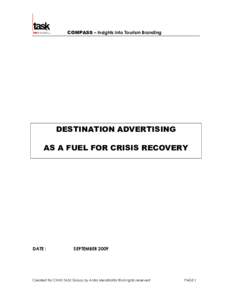 COMPASS – Insights into Tourism Branding  DESTINATION ADVERTISING AS A FUEL FOR CRISIS RECOVERY  DATE :
