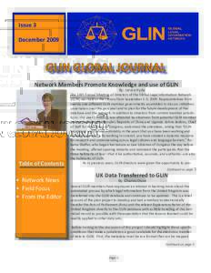 Issue 3 December 2009 GLIN GLOBAL JOURNAL Network Members Promote Knowledge and use of GLIN By: Janice Hyde