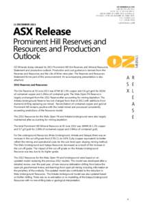 11 DECEMBER[removed]ASX Release Prominent Hill Reserves and Resources and Production