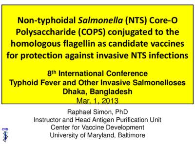 Non-typhoidal Salmonella (NTS) Core-O Polysaccharide (COPS) conjugated to the homologous flagellin as candidate vaccines for protection against invasive NTS infections 8th International Conference Typhoid Fever and Other