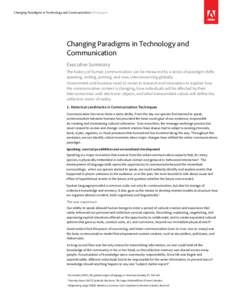 Changing Paradigms in Technology and Communication Whitepaper  Changing Paradigms in Technology and Communication Executive Summary The history of human communication can be measured by a series of paradigm shifts: