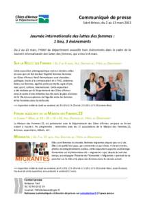 Communiqué de presse  Saint-Brieuc, du 2 au 13 mars 2015 Journée internationale des luttes des femmes : 1 lieu, 3 événements