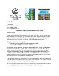 June 19, 2014 Terri Thomas Thurston County Solid Waste 9605 Tilley Rd S Ste-B Olympia, WACompletion of Contract “Green Building Awareness Project”